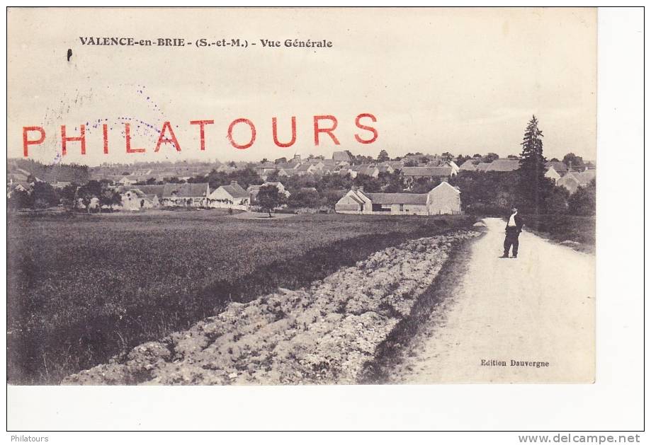 VALENCE-EN-BRIE / VUE GENERALE   1917 - Bagneaux Sur Loing