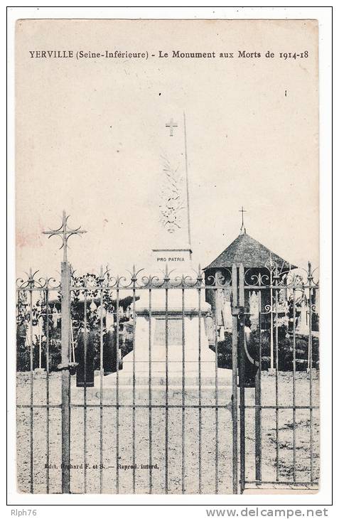 76 - YERVILLE - Le Monument Aux Morts De 1914-18 - état Voir Les Scan - Yerville