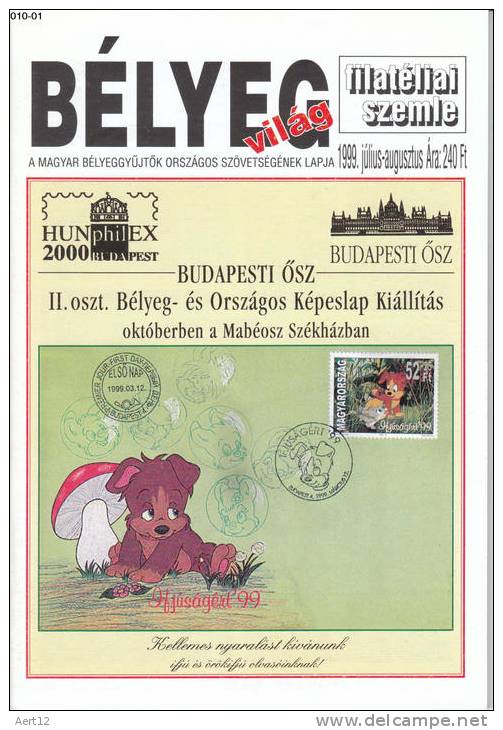 HUNGARY, 1999, Julius-augusztus. Bélyegvilág; The National Association Of Hungarian Stamp Collectors Journal - Otros & Sin Clasificación