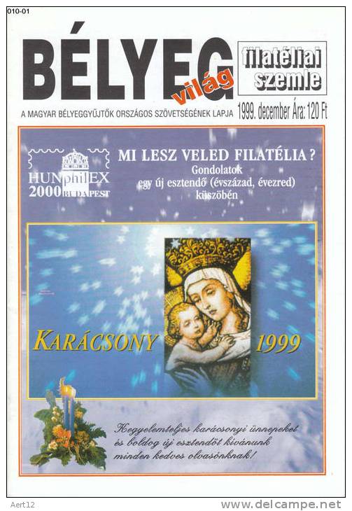 HUNGARY, 1999, December. Bélyegvilág; The National Association Of Hungarian Stamp Collectors Journal - Autres & Non Classés