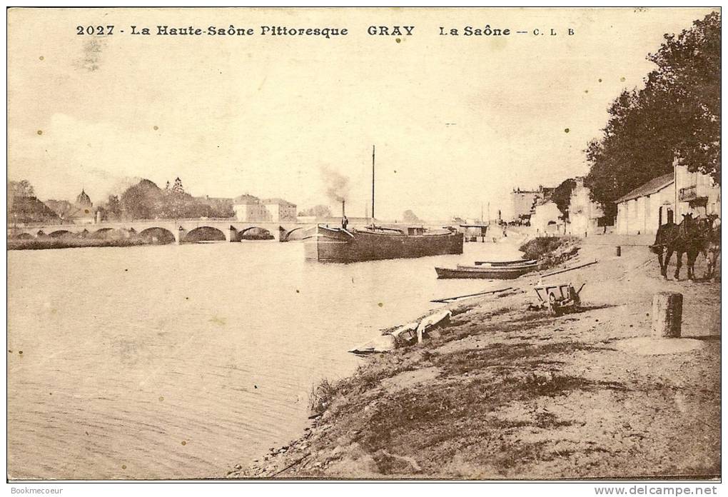 70   GRAY  LA SAONE    LA HAUTE SAONE PITTORESQUE   2027 - Gray