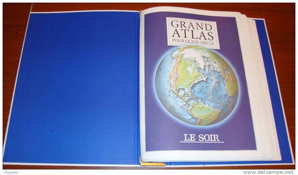 Grand Atlas Pour Le XXIème Siècle Le Soir & Éditions Dorling Kindersley & Gallimard 1999 Ouvrage Complet! - Cartes/Atlas