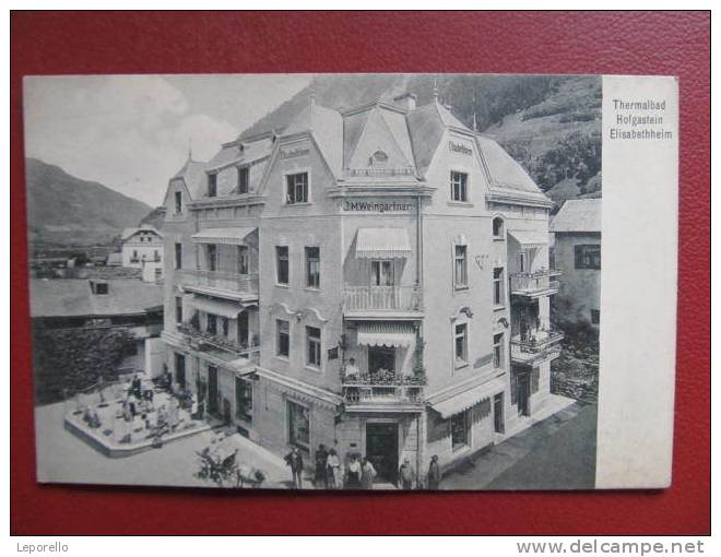 AK HOFGASTEIN Hof Gastein Hotel Ca.1907 //// D*2769 - Bad Hofgastein