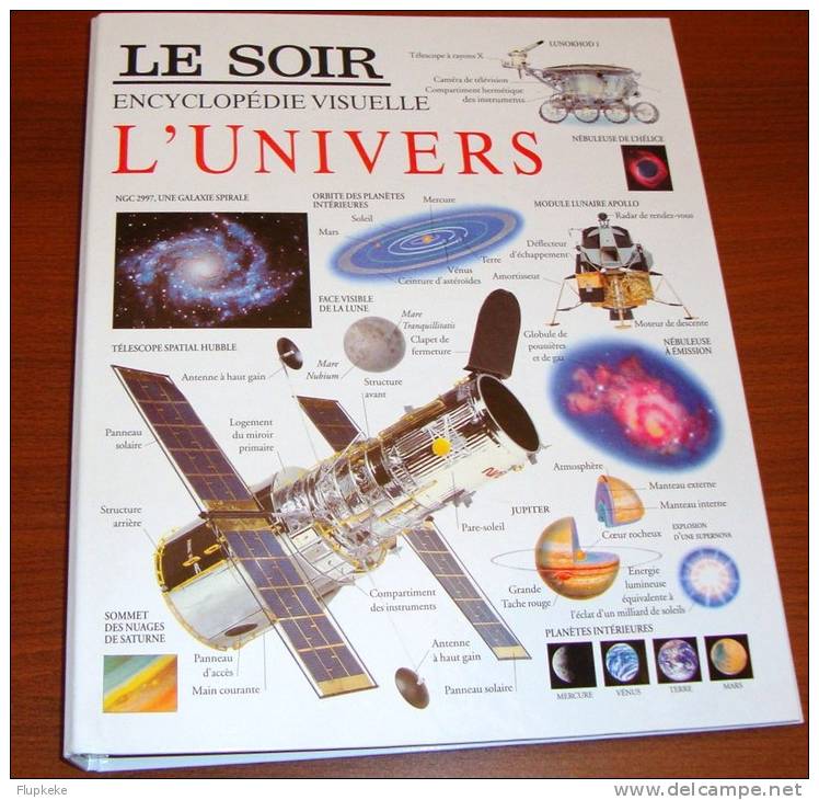 Encyclopédie Visuelle L´Univers Classeur Seul Le Soir & Éditions Dorling Kindersley & Gallimard 1996 - Encyclopedieën