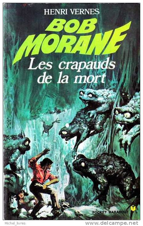 Bob Morane - Henri Vernes - PM 086 - Les Crapauds De La Mort - Rééd 1973 - Type 11 - Comme Neuf - Belgische Schrijvers