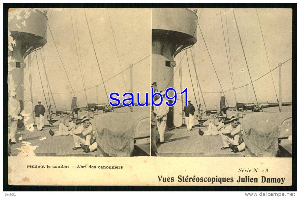 Miliaria - Marine - Pendant Le Combat Abri Des Canonniers - Vues Stéréoscopiques Julien Damoy   -  Réf :  20450 - Stereoscope Cards