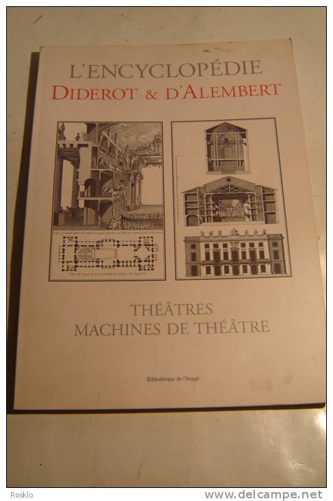 LIVRE REEDITION 2002 / DIDEROT ET D ALEMBERT THEATRES  MACHINES - Encyclopédies