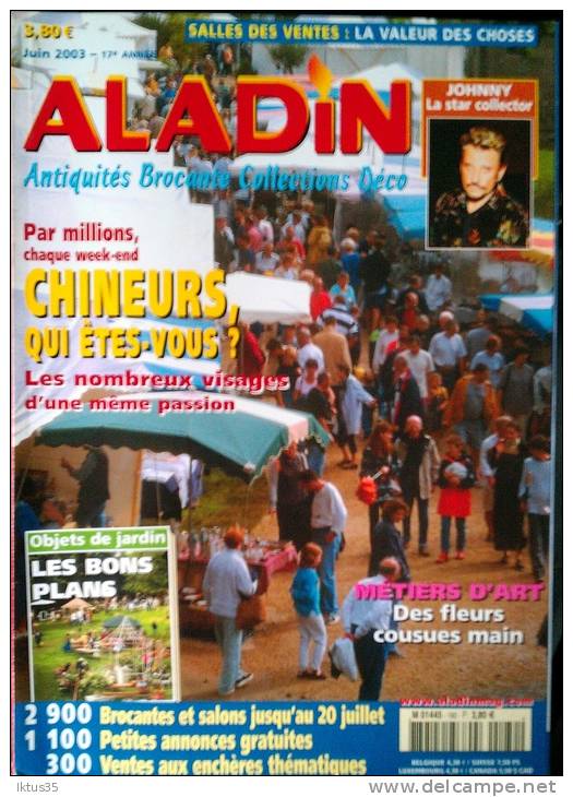 ALADIN-N°180-OBJETS DE JARDIN-FANS DE JOHNNY-DOSSIER :CHINEURS QUI ETES VOUS ? - Brocantes & Collections