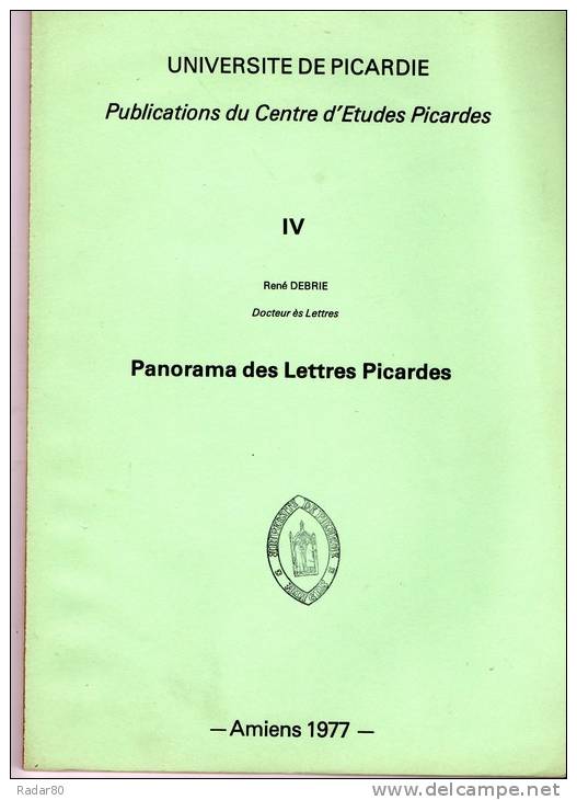 Panorama Des Lettres Picardes,par René Debrie - Picardie - Nord-Pas-de-Calais