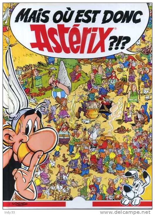 - MAIS OU EST DONC ASTERIX ?!? . EDITIONS FRANCE LOISIRS 2001 . - Asterix
