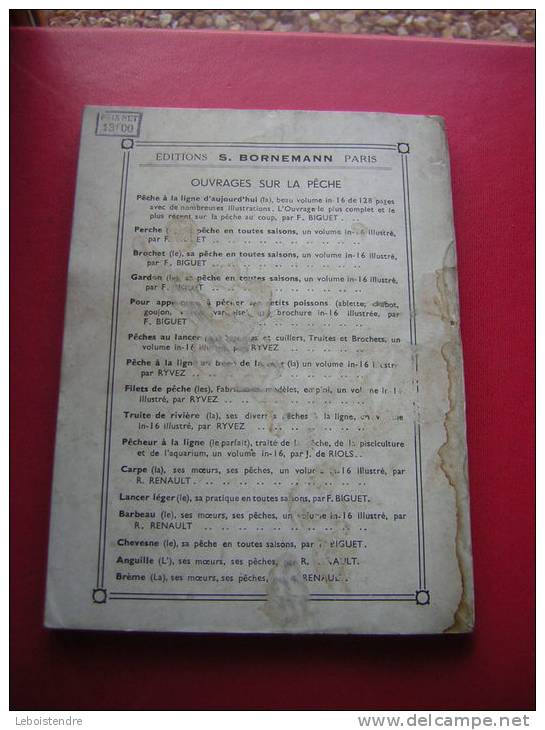 LIVRE PECHE  F. BIGUET  LA PERCHE SA PECHE EN TOUTES SAISONS   EDITIONS S.BORNEMANN  PARIS  1944 EO - Caza/Pezca