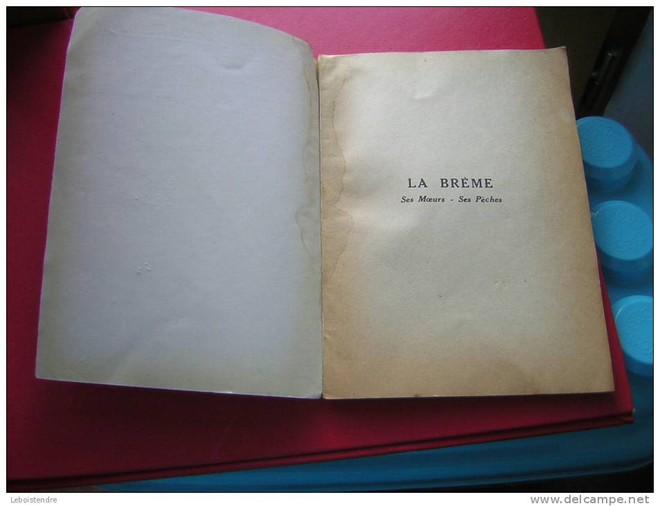 LIVRE PECHE -RAOUL RENAULT-LA BREME-SES MOEURS-SES PECHES  -EDITIONS S.BORNEMANN -PARIS -1943-EO - Jacht/vissen