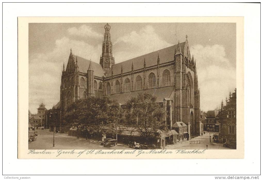 Cp, Pays-Bas, Haarlem, Groote Of St. Bavkerk Met Gr. Markt En Vleeschhal - Haarlem