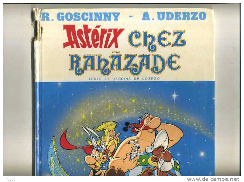 - ASTERIX CHEZ RAHAZADE . LES EDITIONS ALBERT RENE 1987 . - Asterix