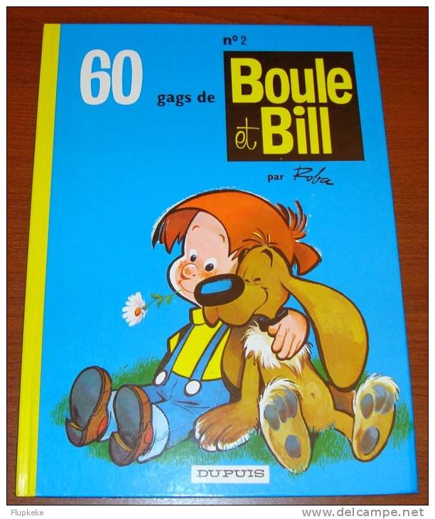 Boule Et Bill 2 Roba 60 Gags De Boule Et Bill  Dupuis Édition 1979 - Boule Et Bill