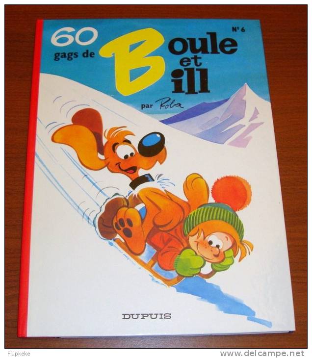 Boule Et Bill 6 Roba 60 Gags De Boule Et Bill  Dupuis Édition 1980 - Boule Et Bill