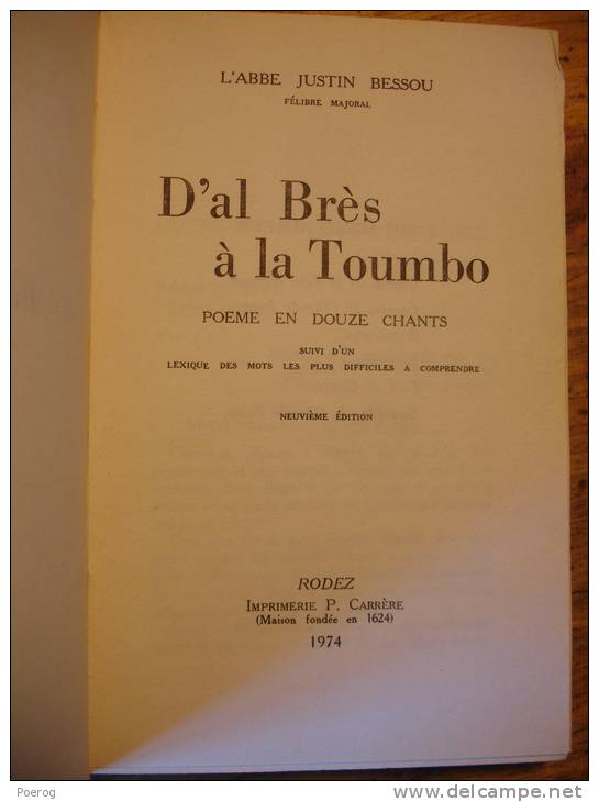 L´ABBE J. BESSOU Félibre Majoral - D´AL BRES A LA TOUMBO IMPRIMERIE CARRERE RODEZ 1974 BIBLIOTHEQUE AVEYRONNAISE OCCITAN - Novelas