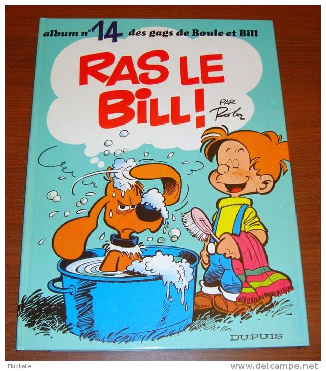 Boule Et Bill 14 Roba Ras Le Bill Dupuis Édition 1980 - Boule Et Bill