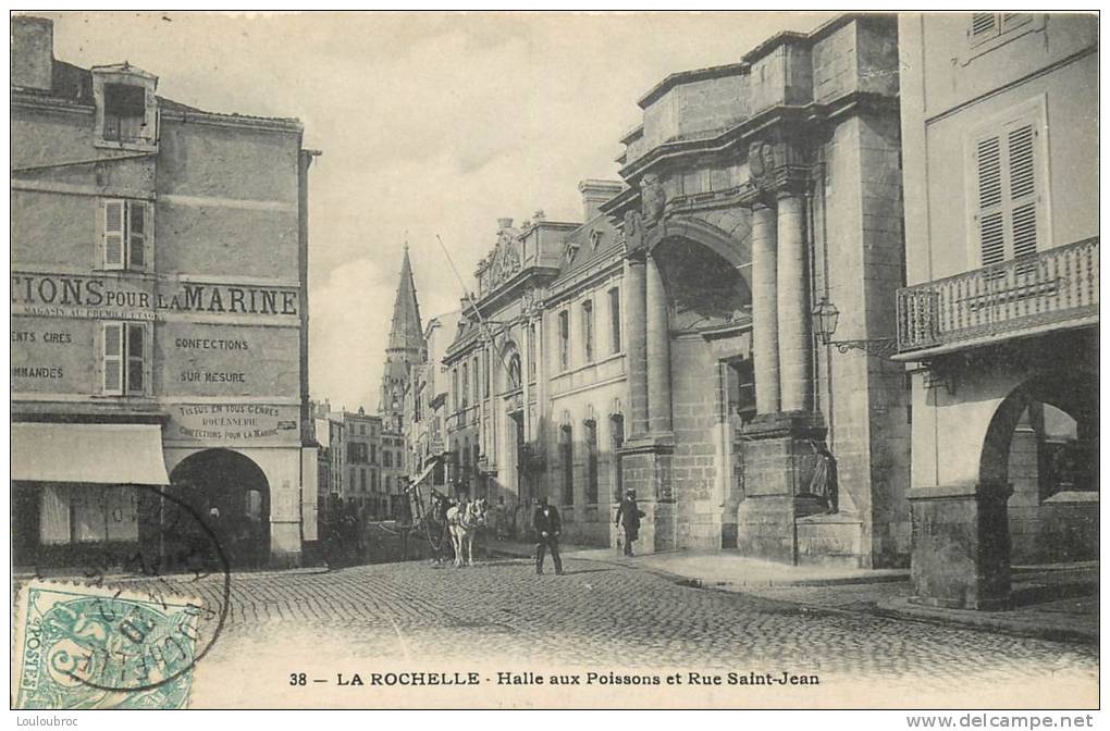 17 LA ROCHELLE HALLE AUX POISSONS  ET RUE SAINT JEAN - La Rochelle