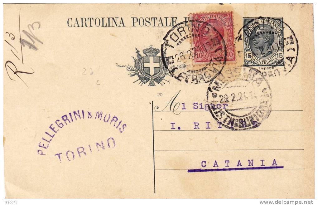 TORINO / CATANIA  - 26.02.1921 - Intero Postale Pubbl.  "Pellegrini & Moris " - Cent. 15 Leoni + 10 - Reklame