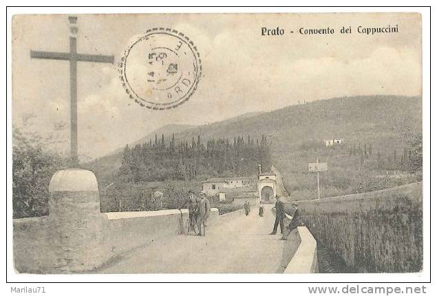 775 TOSCANA PRATO CONVENTO CAPPUCCINI VIAGGIATA 1911 MANCA FRANCOBOLLO - Prato