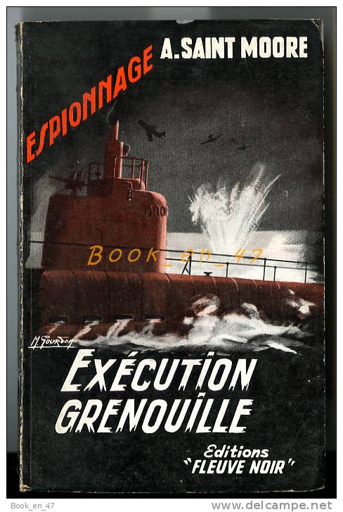 {73493} "éxécution Grenouille" A. Saint-Moore ; Espionnage N°153. EO 1958.  " En Baisse " - Fleuve Noir