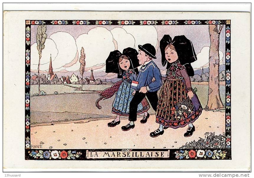 Carte Postale Ancienne Illustrateur Hansi - La Marseillaise - Hansi