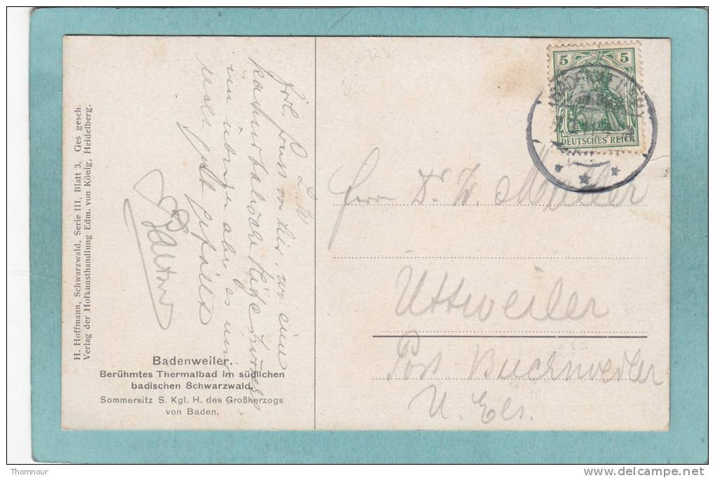 BADENWEILER  - Berühmtes Thermalbad Im Südlichen Badischen Schwarzwald . - 1911 - BELLE CARTE  - - Badenweiler