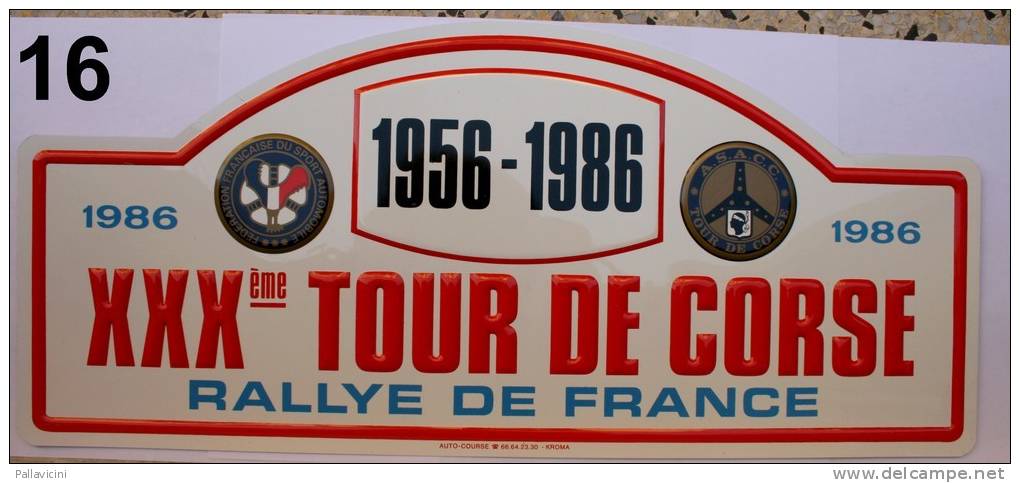 PLAQUE DE RALLYE EN METAL    XXXeme TOUR DE CORSE  1986 - Plaques De Rallye