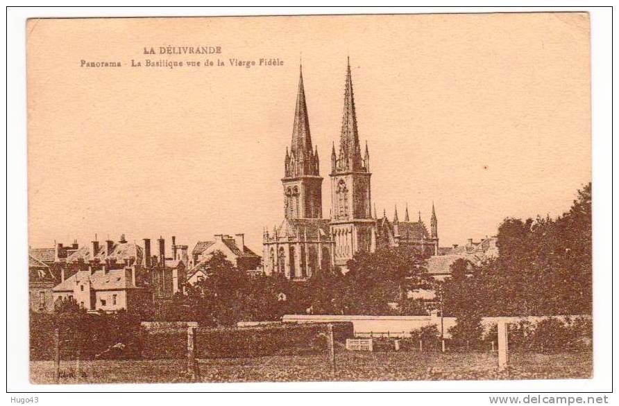 LA DELIVRANDE - PANORAMA - LA BASILIQUE VUE DE LA VIERGE FIDELE - La Delivrande