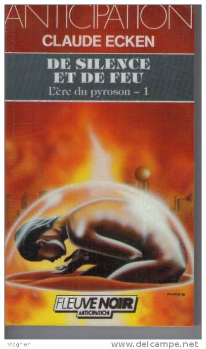 De Silence Et De Feu  Claude Ecken Fleuve Noir 1989 Anticipation N° 1683 - Fleuve Noir