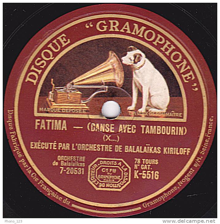 Disque 78 Tours - "GRAMOPHONE" K 5516 - ORCHESTRE DE BABALAÏKAS KIRILOFF - FATIMA - BIELAYA AKATSIA - 78 Rpm - Gramophone Records