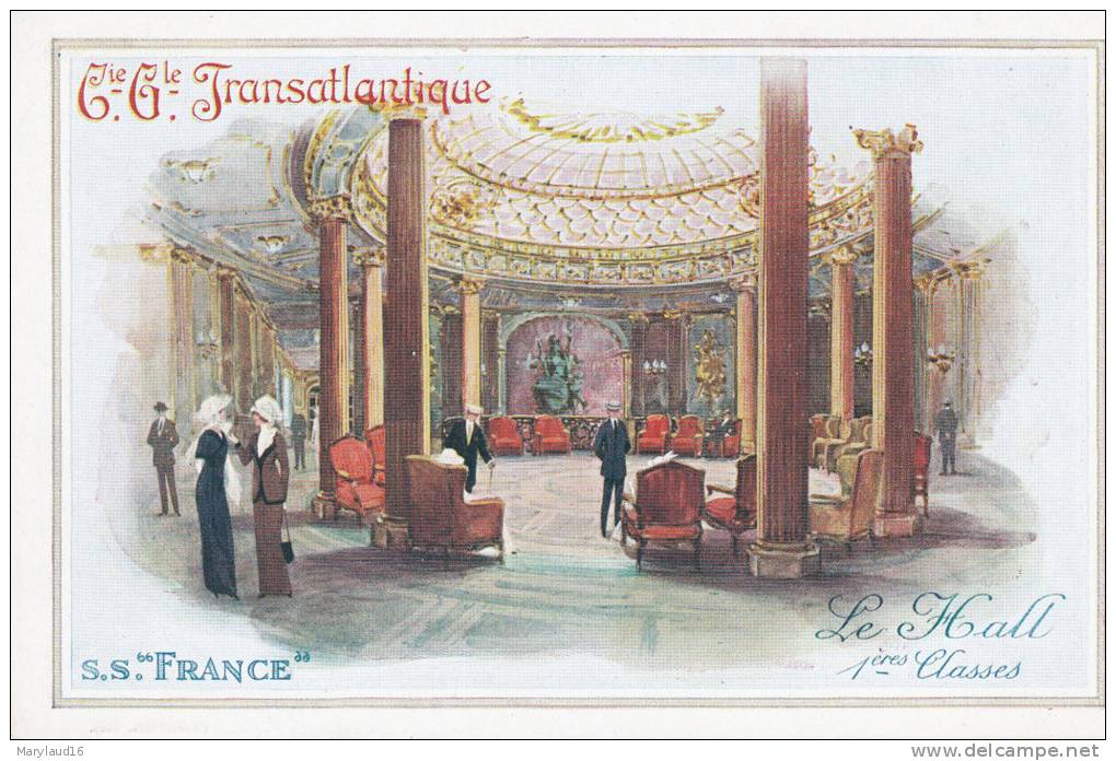 Compagnie Générale Transatlantique. S.S."France". Le Hall 1ères Classes - Otros & Sin Clasificación