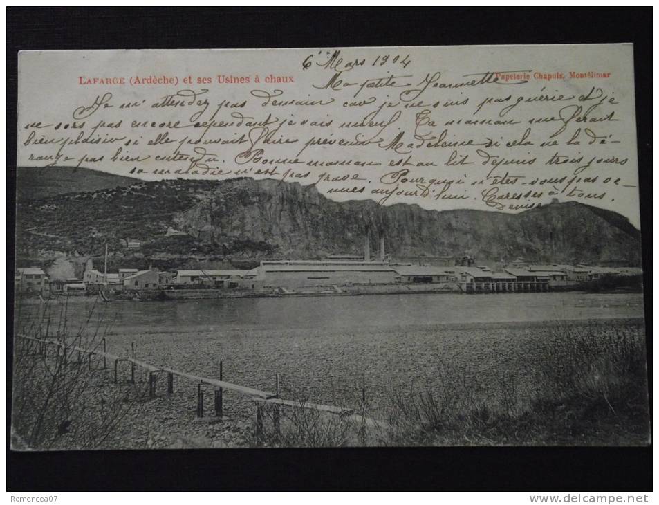 Le TEIL - LAFARGE (Ardèche) - Usines à Chaux - Voyagée Le 6 Mars 1904 - Le Teil