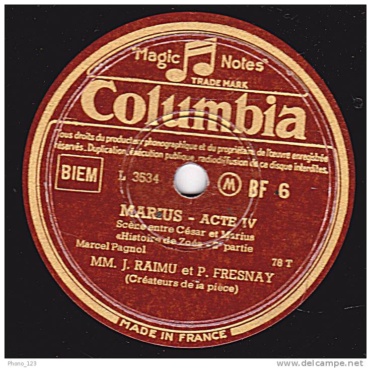 Disque 78 Trs - Columbia BF 6 - THEATRE - Marcel PAGNOL - MARIUS  Scène Entre César Et Marius - J. RAIMU Et P. FRESNAY - 78 Rpm - Schellackplatten