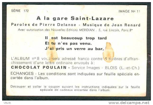 Chromo, Chocolat POULAIN : Série 172,  N° 11, Chanson "A La Gare Saint-Lazare", Pierre Delanoé, Trains... - Poulain