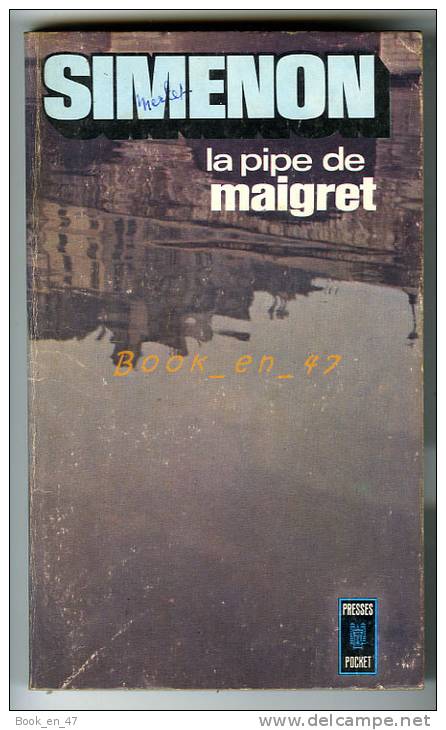 {74813} Simenon " La Pipe De Maigret ", Presses Pocket N° 794 , 1970   " En Baisse " - Simenon