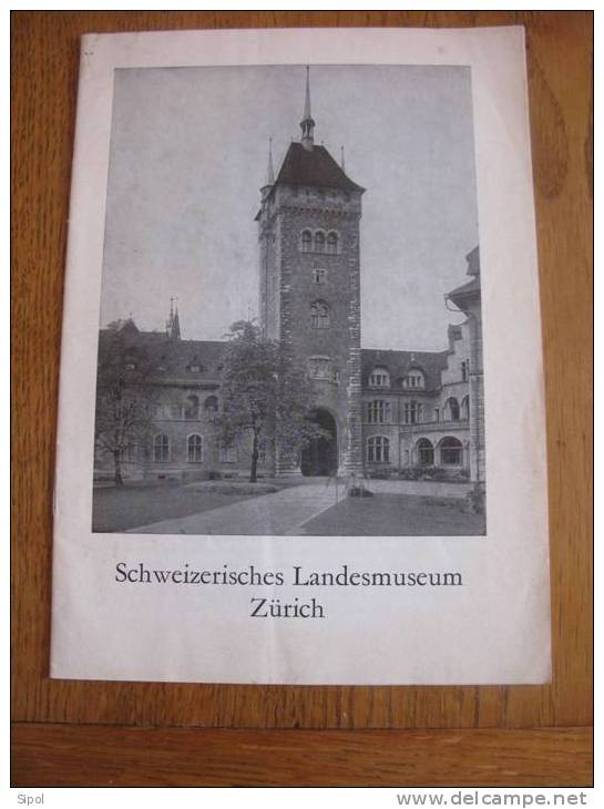 Schweizerisches Landesmuseum Zürich  Petit Guide De 15 Pages 15x 21cm Texte En Allemand Et Illustrations  1966 - Natuur