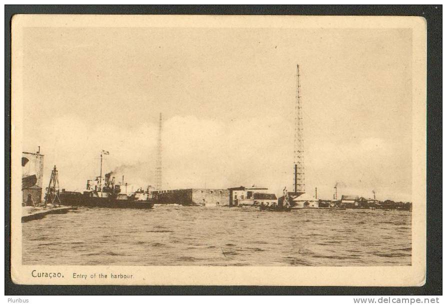 CURACAO, ENTRY OF THE HARBOUR, OLD POSTCARD - Curaçao