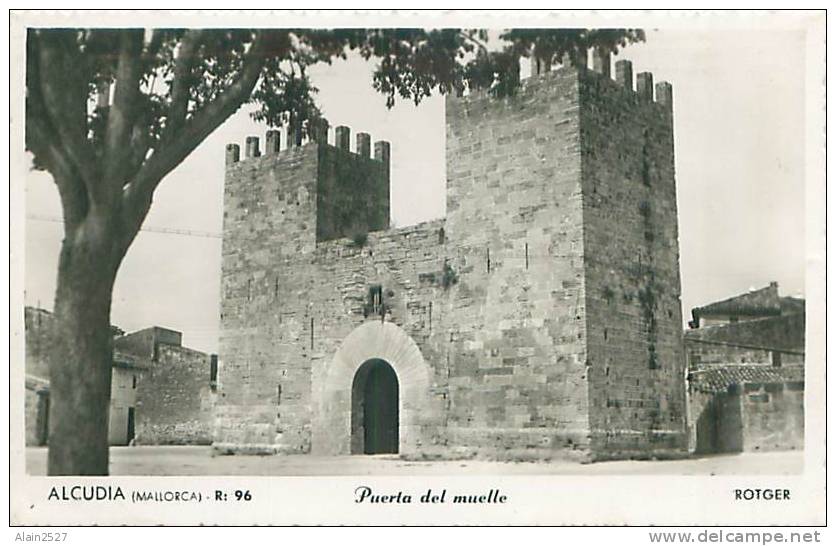 ALCUDIA - Puerta Del Muelle (ROTGER, R : 96) - Mallorca