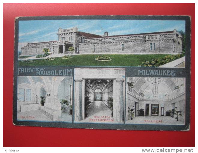 - Wisconsin > Milwaukee Multi View Fairview Mausoleum  Ca 1910  ---   - --  -ref  328 - Milwaukee