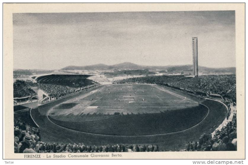 Stadio - Stade - Stadium - Firenze - Lo Stadio Communale Giovanni Berta - Calcio