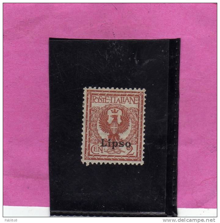 COLONIE ITALIANE EGEO 1912 LIPSO SOPRASTAMPATO D'ITALIA ITALY OVERPRINTED CENT. 2 CENTESIMI  MNH OTTIMA CENTRATURA - Aegean (Lipso)