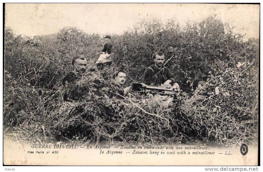 LL430: GUERRE 1914-1915 EN ARGONNE, FRANCE ~ ZOUAVES EN EMBUSCADE AVEC UNE MITRAILLEUSE - Guerre 1914-18