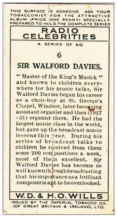 WILLS RADIO CELEBRITIES A SERIES CARD No. 06 SIR WALFORD DAVIES - Wills