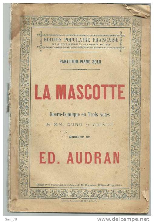 Partition Piano Solo LA MASCOTTE, Opéra Comique En Trois Actes De DURU - 1894 - Keyboard Instruments