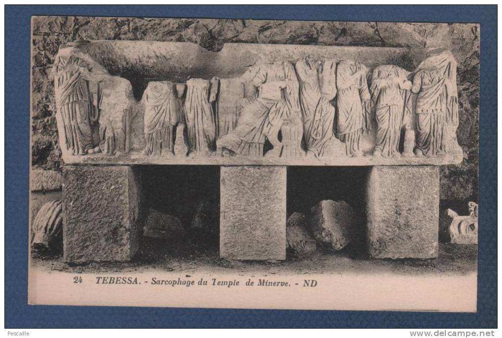 ALGERIE - CP TEBESSA - SARCOPHAGE DE MINERVE - ND N°24 - Tébessa