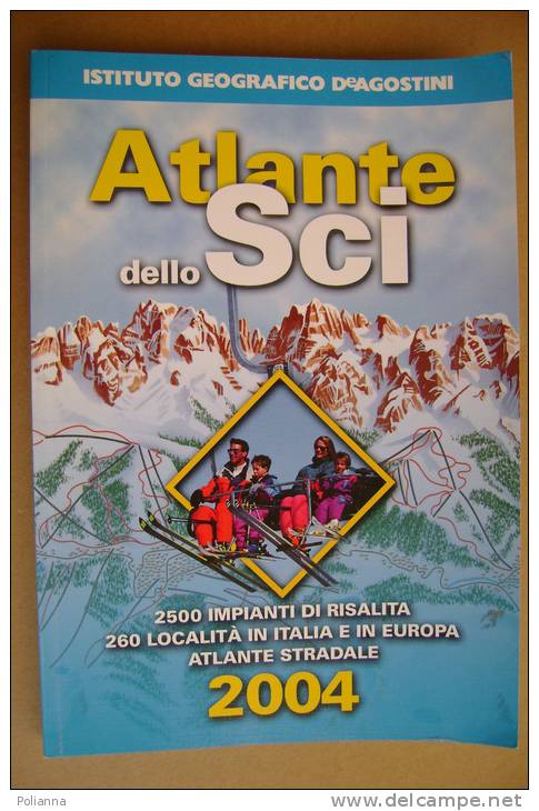 PAW/9 ATLANTE Dello SCI 2004 De Agostini / Italia - Europa/IMPIANTI DI RISALITA - Sports