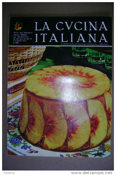 PAW/12 LA CUCINA ITALIANA N.8 1973 /RICETTE/GASTRONOMIA - Casa, Giardino, Cucina