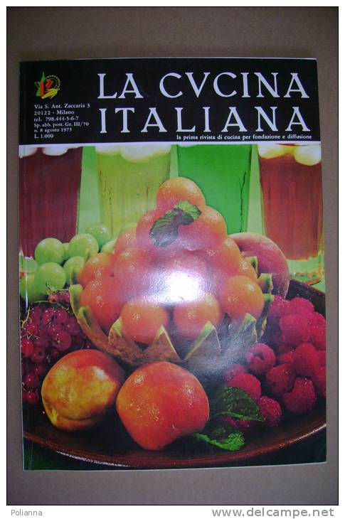 PAW/18 LA CUCINA ITALIANA N.8 1975 /RICETTE/GASTRONOMIA - Maison, Jardin, Cuisine